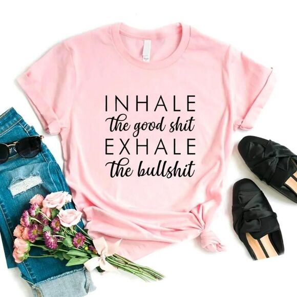 Inhale the Good Shit ✨ Exhale the Bad Shit Graphic Tee Shirt TShirt - Picture 2 of 8